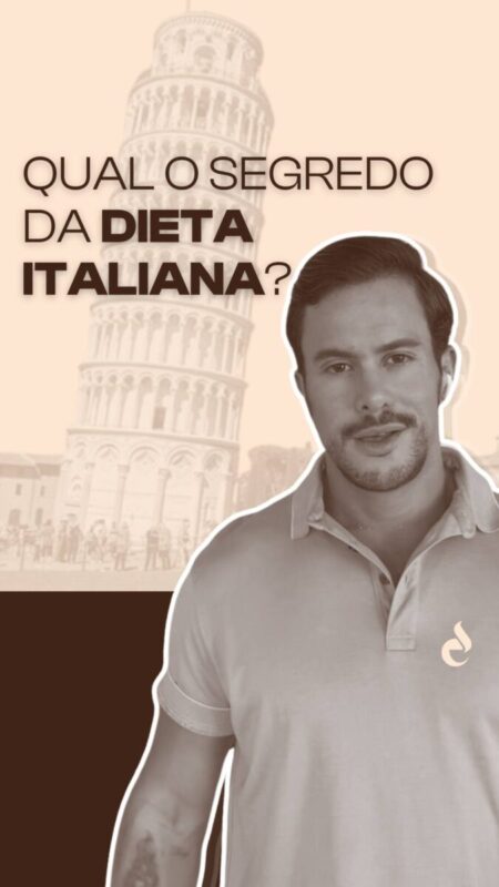 Qual o segredo da dieta italiana?