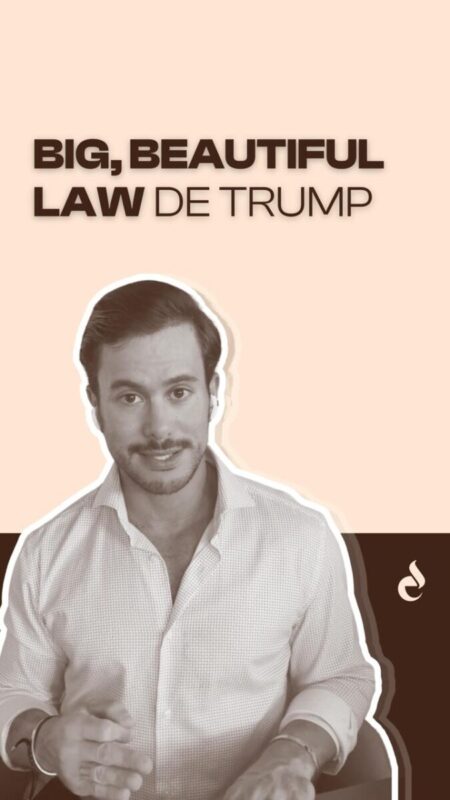 BIG, BEAUTIFUL LAW de Trump