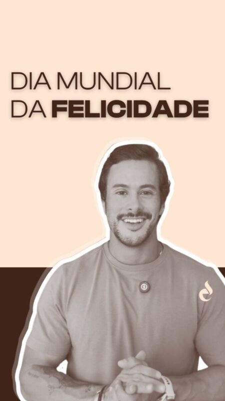 Dia Mundial da Felicidade
